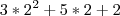 3*2^2+5*2+2 3*2^2+5*2+2