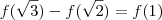 f(\sqrt{3})-f(\sqrt{2})=f(1) f(\sqrt{3})-f(\sqrt{2})=f(1)