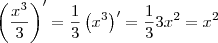 \left(\frac{x^3}{3}\right)^\prime= \frac{1}{3} \left(x^3\right)^\prime = \frac{1}{3} 3x^2 = x^2 \left(\frac{x^3}{3}\right)^\prime= \frac{1}{3} \left(x^3\right)^\prime = \frac{1}{3} 3x^2 = x^2