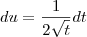 du = \frac{1}{2 \sqrt{t}} dt