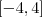 [-4,4]