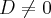 D\neq0 D\neq0