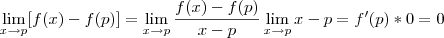 \lim_{x\rightarrow p}[f(x)-f(p)]=\lim_{x\rightarrow p}\frac{f(x)-f(p)}{x-p}\lim_{x\rightarrow p}{x-p}=f'(p)*0=0