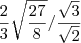 \frac{2}{3} \sqrt{ \frac{27}{8} } / \frac { \sqrt{3} } {\sqrt{2} } \frac{2}{3} \sqrt{ \frac{27}{8} } / \frac { \sqrt{3} } {\sqrt{2} }
