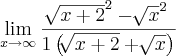 \lim_{x\rightarrow\infty}\frac{{\sqrt[]{x+2}}^{2}-{\sqrt[]{x}}^{2}}{1\left(\sqrt[]{x+2}+\sqrt[]{x} \right)}