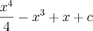 \frac{x^4}{4}-x^3+x +c