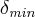 \delta{}_{min} \delta{}_{min}
