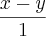 \frac{x-y}{1}