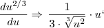 \frac{d u^{2/3}}{du} \Rightarrow \, \frac{1}{3 \cdot \sqrt [3] {u^2}} \cdot u`