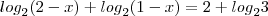 {log}_{2}(2 - x) + {log}_{2}(1 - x) = 2 + {log}_{2}3 {log}_{2}(2 - x) + {log}_{2}(1 - x) = 2 + {log}_{2}3
