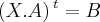 \left(X.A \right){}^{t}=B