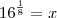 {16}^{\frac{1}{8}}=x