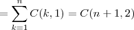 =\sum_{k=1}^{n}C(k,1)=C(n+1,2)
