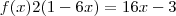 f(x)2(1-6x) = 16x-3 f(x)2(1-6x) = 16x-3