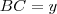 BC=y