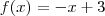 f(x) = -x+3