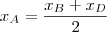 x_A = \frac{x_B + x_D}{2}