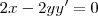 2x - 2yy^\prime = 0 2x - 2yy^\prime = 0