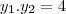 {y}_{1}.{y}_{2} =4 {y}_{1}.{y}_{2} =4