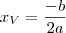 x_V=\dfrac{-b}{2a} x_V=\dfrac{-b}{2a}