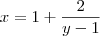 x=1+\frac{2}{y-1}