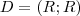 D=(R;R) D=(R;R)