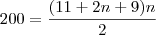 200=\frac{(11+2n+9)n}{2}
