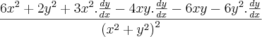 \frac{6{x}^{2}+2{y}^{2}+3{x}^{2}.\frac{dy}{dx}-4xy.\frac{dy}{dx}-6xy-6{y}^{2}.\frac{dy}{dx}}{{({x}^{2}+{y}^{2})}^{2}} \frac{6{x}^{2}+2{y}^{2}+3{x}^{2}.\frac{dy}{dx}-4xy.\frac{dy}{dx}-6xy-6{y}^{2}.\frac{dy}{dx}}{{({x}^{2}+{y}^{2})}^{2}}