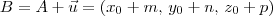B = A + \vec{u} = (x_0 + m,\, y_0 + n,\, z_0 + p) B = A + \vec{u} = (x_0 + m,\, y_0 + n,\, z_0 + p)