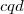 cqd cqd