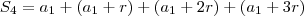 S_4 = a_1 + (a_1 + r) + (a_1 + 2r) + (a_1 + 3r) S_4 = a_1 + (a_1 + r) + (a_1 + 2r) + (a_1 + 3r)