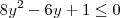 8y^2 -6y +1 \leq 0 8y^2 -6y +1 \leq 0