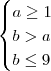 \begin{cases} a \geq 1 \\ b > a \\ b \leq 9 \end{cases}