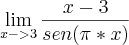 \lim_{x->3} \frac{x-3}{sen(\pi*x)} \lim_{x->3} \frac{x-3}{sen(\pi*x)}