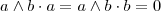 a\wedge b \cdot a = a\wedge b \cdot b = 0 a\wedge b \cdot a = a\wedge b \cdot b = 0