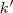 k^\prime k^\prime