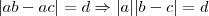 |ab-ac|=d\Rightarrow |a||b-c|=d