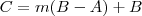 C = m(B-A) + B