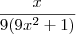 \frac{x}{9(9{x}^{2}+1)}