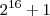{2}^{16}+1