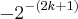 {-2}^{-(2k+1)} {-2}^{-(2k+1)}