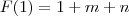 F(1)=1+m+n F(1)=1+m+n