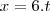 x=6.t x=6.t
