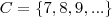 C=\{7,8,9,...\} C=\{7,8,9,...\}