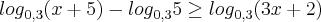 {log}_{0,3}(x+5)-{log}_{0,3}5\geq{log}_{0,3}(3x+2)
