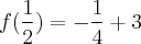 f(\frac{1}{2})= -\frac{1}{4}+3 f(\frac{1}{2})= -\frac{1}{4}+3