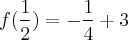 f(\frac{1}{2})= -\frac{1}{4}+3