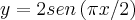 y = 2sen\left(\pi x/2 \right)