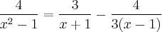 \frac{4}{{x}^{2}-1}=\frac{3}{x+1}-\frac{4}{3(x-1)}
