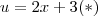 u = 2x + 3 (*) u = 2x + 3 (*)